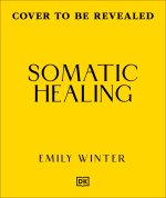 Somatic Healing