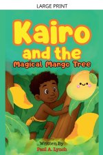 Kairo and the Magical Mango Tree
