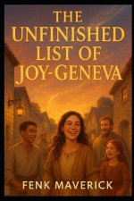The Unfinished List of Joy