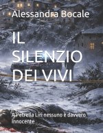 IL SILENZIO DEI VIVI