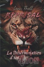 La Détermination d'un Lion
