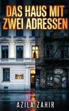 Das Haus mit zwei Adressen