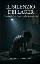 Il Silenzio dei Lager