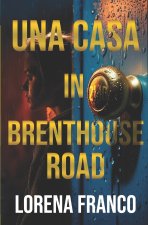 Una casa in Brenthouse Road