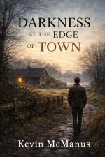 Darkness at the Edge of Town