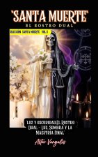 SANTA MUERTE VOL5 El Rostro Dual (