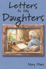 Letters to My Daughters