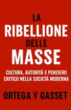 La Ribellione delle Masse