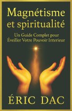 MAGNÉTISME ET SPIRITUALITÉ