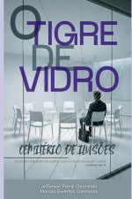 O TIGRE DE VIDRO