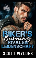 Biker's Burning Rivalenleidenschaft