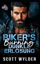 Biker's Burning Dunkle Erlösung