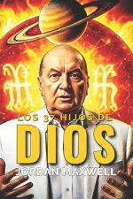 LOS 37 HIJOS DE DIOS