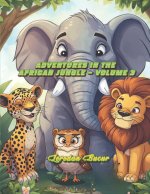 Adventures In The African Jungle - Volume 3