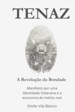 TENAZ. A Revolução da Bondade.