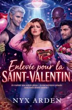 Enlevée pour la Saint-Valentin