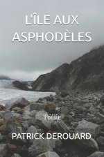 L'ÎLE AUX ASPHODÈLES