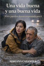 Una vida buena y una buena vida