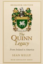 The Quinn Family Legacy