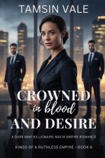 Crowned in Blood and Desire