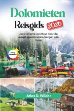 Dolomieten Reisgids 2026