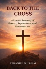 BACK TO THE CROSS