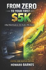 From Zero to Your First $5K