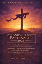 Andacht zur Fastenzeit 2026