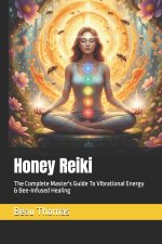 Honey Reiki