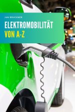 Elektromobilität von A-Z
