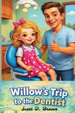 Willow's Trip to the Dentist