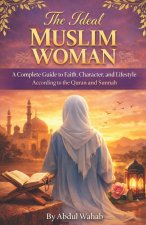 The Ideal Muslim Woman