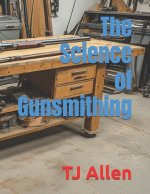 The Science of Gunsmithing