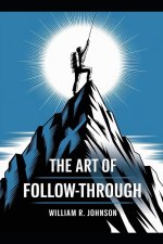 The Art of Follow Through