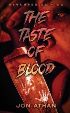 The Taste of Blood