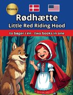 Rødhætte Little Red Riding Hood Engelsk Dansk English Danish Bilingual Tosproget