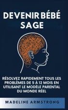 Devenir Bébé Sage