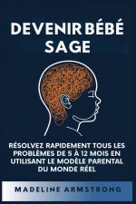 Devenir Bébé Sage