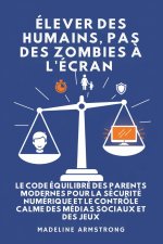 Élever Des Humains, Pas Des Zombies à l'Écran