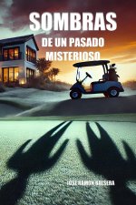Sombras de un pasado misterioso