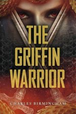 The Griffin Warrior