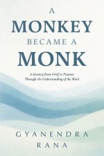A Monkey Became a Monk