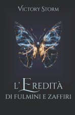 L'eredità di fulmini e zaffiri