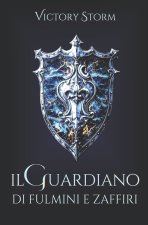 Il Guardiano di fulmini e zaffiri