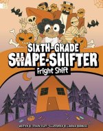 Fright Shift