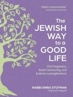 The Jewish Way to a Good Life