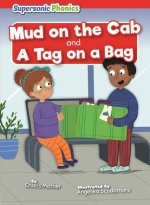 Mud on the Cab & a Tag on a Bag