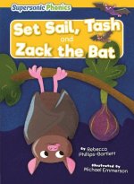 Set Sail, Tash & Zack the Bat