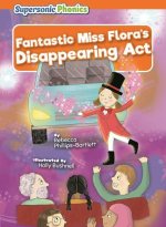 Fantastic Miss Flora's Disappearing ACT