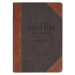 Christian Art Gifts Classic Journal Stand Firm 1 Cor. 16:13 Bible Verse, Inspirational Scripture Notebook, Ribbon Marker, Two-Tone Brown Vegan Leather